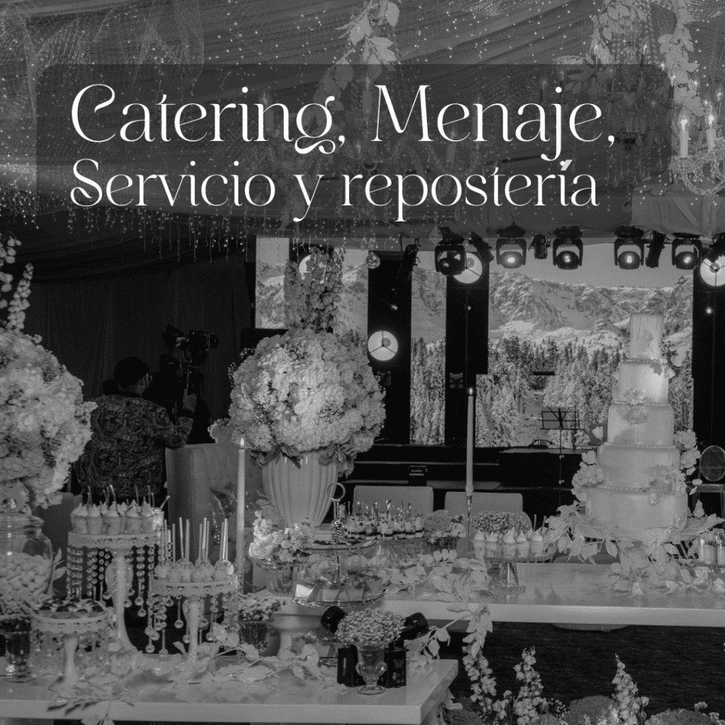 Catering, menaje y respostería - Prestige Events